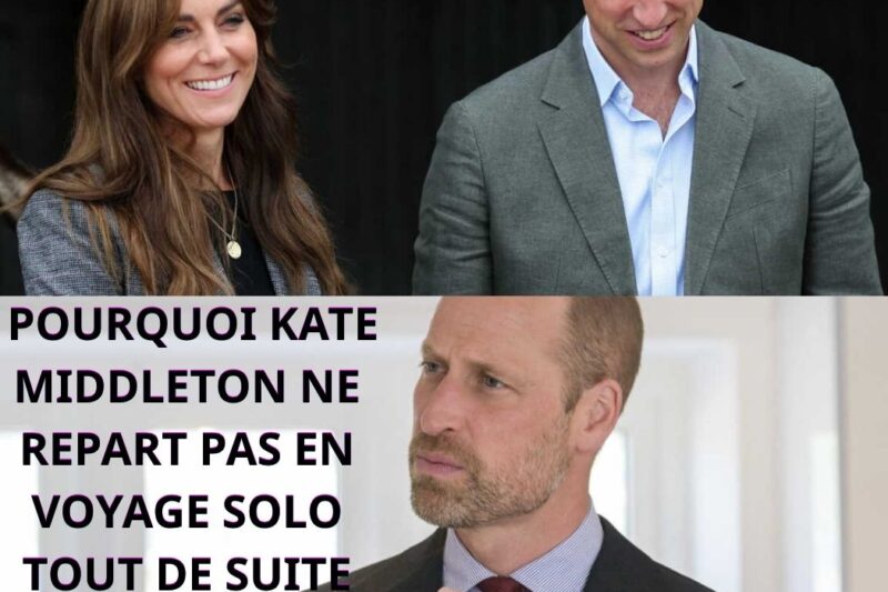William met le holà : pourquoi Kate Middleton ne va pas de suite refaire un voyage en solo